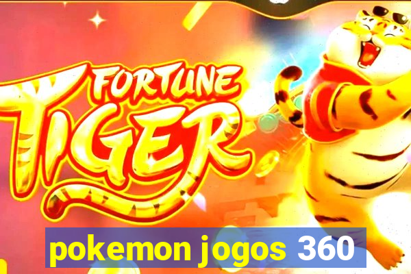 pokemon jogos 360